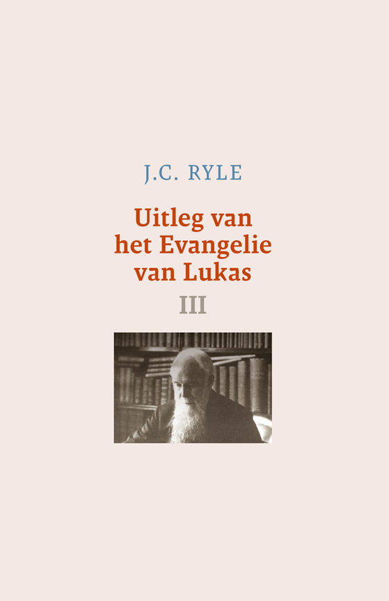 Uitleg van het Evangelie van Lukas-3